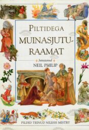 Piltidega muinasjuturaamat - Neil Philip Piltidega muinasjuturaamat - Neil Philip