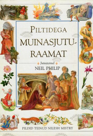 Piltidega muinasjuturaamat - Neil Philip