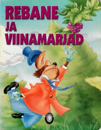 Rebane ja viinamarjad. Loomavalmid Rebane ja viinamarjad. Loomavalmid