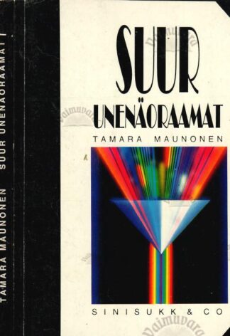 Suur unenäoraamat I-II - Tamara Maunonen, 1994