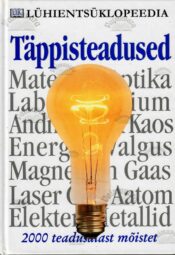 Täppisteadused. Lühientsüklopeedia - Neil Ardley Täppisteadused. Lühientsüklopeedia - Neil Ardley