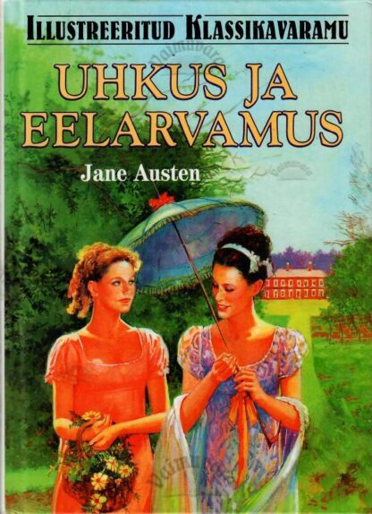 Uhkus ja eelarvamus. Illustreeritud klassikavaramu - Jane Austen