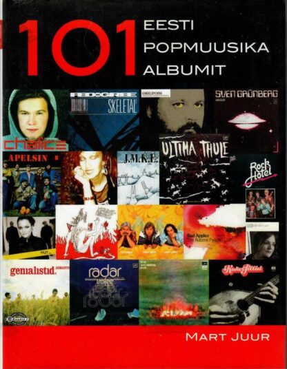 101 Eesti popmuusika albumit - Mart Juur