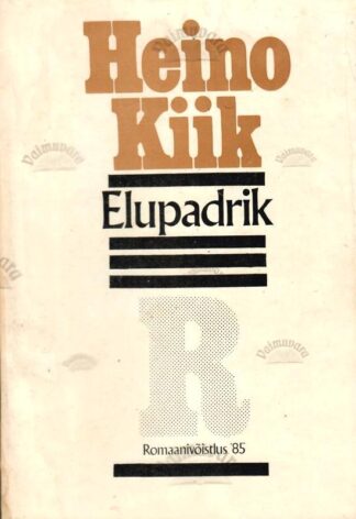 Elupadrik - Heino Kiik