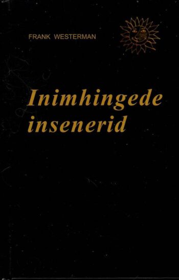 Inimhingede insenerid - Frank Westerman