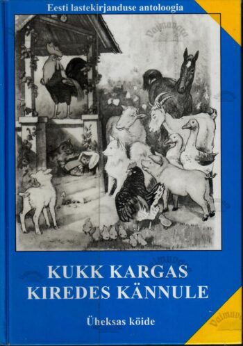 Kukk kargas kiredes kännule Kukk kargas kiredes kännule