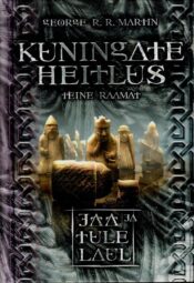 Kuningate heitlus. II raamat - George R. R. Martin Kuningate heitlus. II raamat - George R. R. Martin