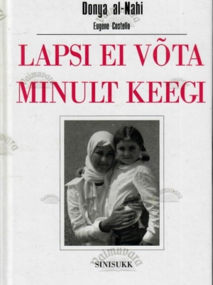 Lapsi ei võta minult keegi – Donya Al-Nahi, Eugene Costello