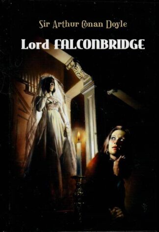 Lord Falconbridge - Arthur Conan Doyle