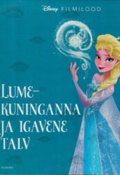 Lumekuninganna ja igavene talv Lumekuninganna ja igavene talv