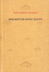 Mälestusi minu elust - Ferdinand Johann Wiedemann
