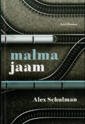 Malma jaam - Alex Schulman Malma jaam - Alex Schulman