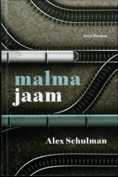 Malma jaam - Alex Schulman