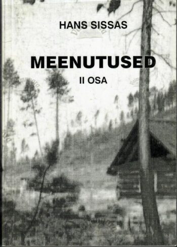 Meenutused II - Hans Sissas