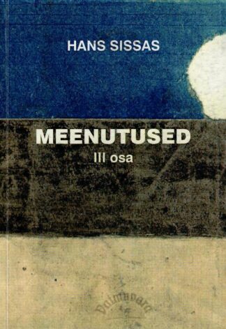 Meenutused III - Hans Sissas