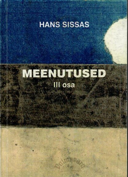 Meenutused III - Hans Sissas