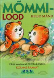 Mõmmilood. Kolmas raamat - Heljo Mänd Mõmmilood. Kolmas raamat - Heljo Mänd