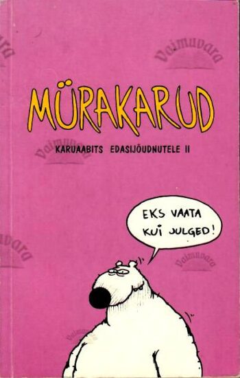 Mürakarud. Karuaabits edasijõudnutele II - Urmas Nemvalts Mürakarud. Karuaabits edasijõudnutele II - Urmas Nemvalts