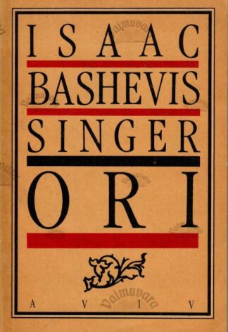 Ori - Isaac Bashevis Singer