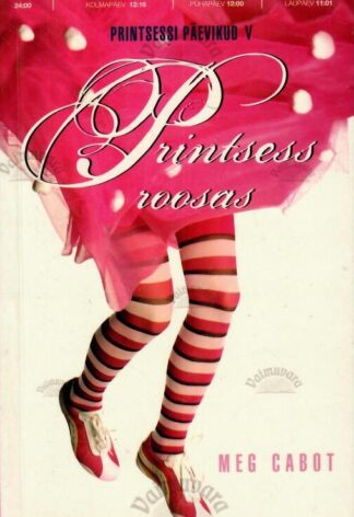 Printsess roosas - Meg Cabot