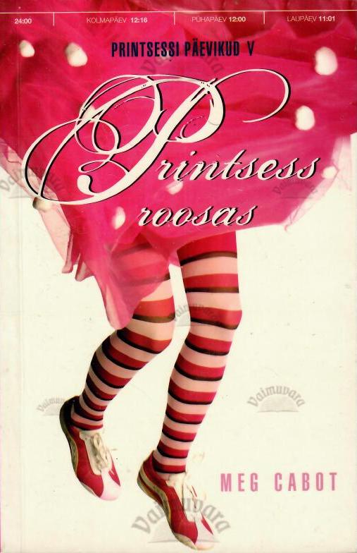 Printsess roosas - Meg Cabot