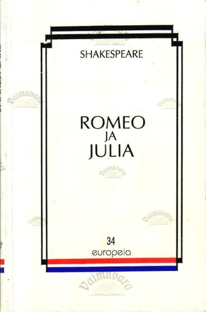 Romeo ja Julia - William Shakespeare