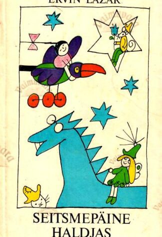 Seitsmepäine haldjas - Ervin Lázár, 1984