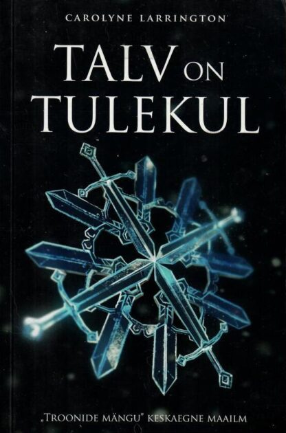 Talv on tulekul - Carolyne Larrington