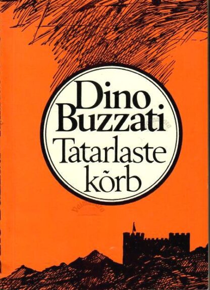 Tatarlaste kõrb - Dino Buzzati