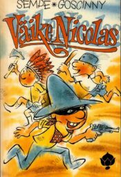 Väike Nicolas - Jean-Jacques Sempe, René Goscinny Väike Nicolas - Jean-Jacques Sempe, René Goscinny