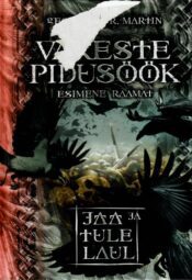 Vareste pidusöök. Esimene raamat - George R. R. Martin Vareste pidusöök. Esimene raamat - George R. R. Martin