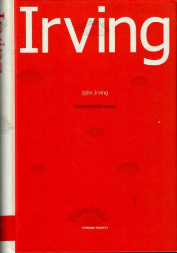 Veemeetodimees - John Irving Veemeetodimees - John Irving