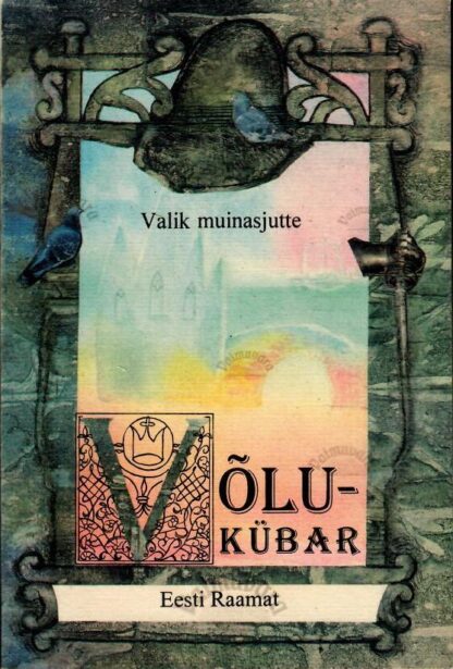 Võlukübar. Valik muinasjutte.