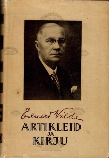 Artikleid ja kirju - Eduard Vilde Artikleid ja kirju - Eduard Vilde