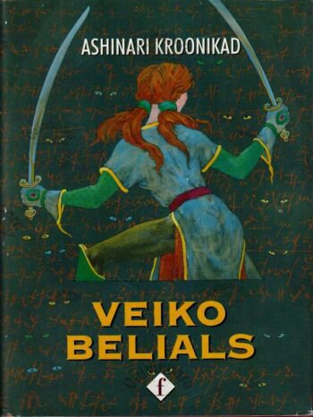 Ashinari kroonikad - Veiko Belials