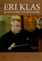 Eri Klas. Kultuuri Suursaadik. Eri Klas. Kultuuri Suursaadik.