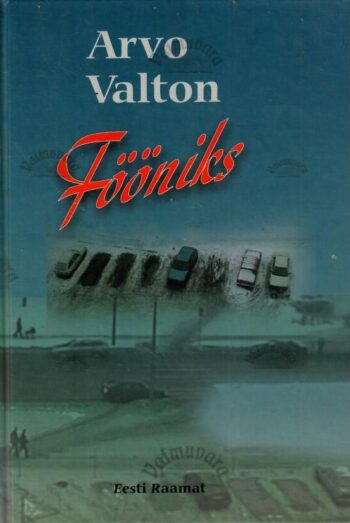 Fööniks - Arvo Valton Fööniks - Arvo Valton