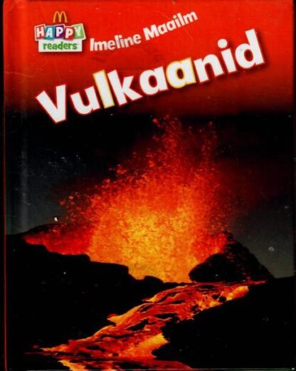 Imeline maailm. Vulkaanid