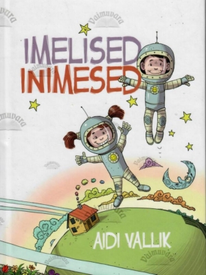 Imelised inimesed – Aidi Vallik