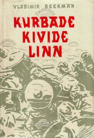 Kurbade kivide linn - Vladimir Beekman, 1959