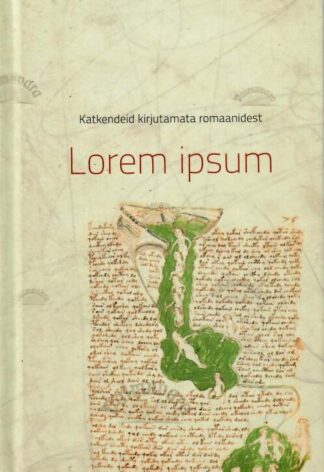 Lorem ipsum. Katkendeid kirjutamata romaanidest - inBoil