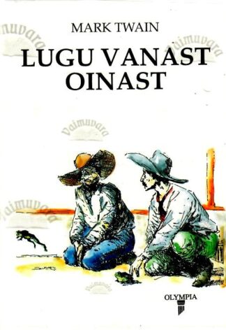 Lugu vanast oinast - Mark Twain