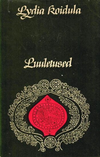 Luuletused - Lydia Koidula, 1969 Luuletused - Lydia Koidula, 1969