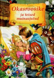 Okasroosike ja teised muinasjutud Okasroosike ja teised muinasjutud