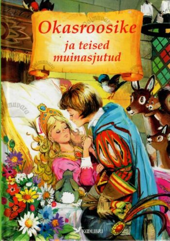 Okasroosike ja teised muinasjutud Okasroosike ja teised muinasjutud