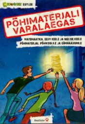 Põhimaterjali varalaegas. Matemaatika, eesti keel ja inglise keel põhikoolile Põhimaterjali varalaegas. Matemaatika, eesti keel ja inglise keel põhikoolile