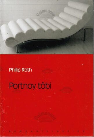 Portnoy tõbi. Eesti Päevalehe romaaniklassika - Philip Roth