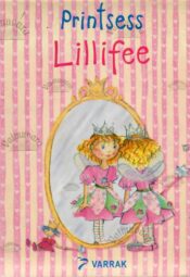 Printsess Lillifee - Monika Finsterbusch, Burkhard Nuppeney Printsess Lillifee - Monika Finsterbusch, Burkhard Nuppeney