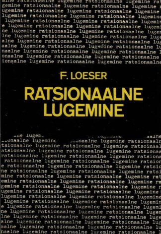 Ratsionaalne lugemine - Franz Loeser