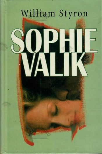 Sophie valik - William Styron Sophie valik - William Styron